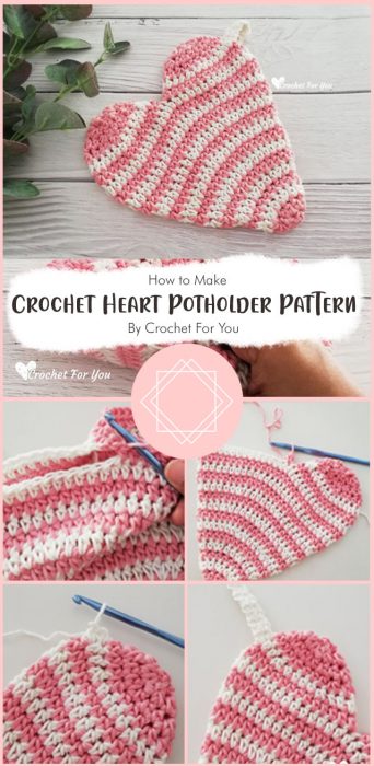Crochet Heart Potholder Pattern By Crochet For You