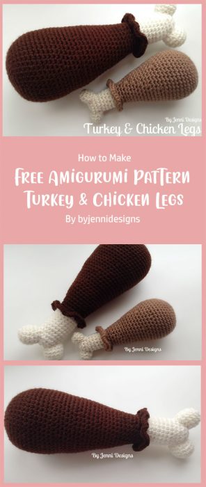 Free Crochet Amigurumi Pattern: Turkey & Chicken Legs By byjennidesigns