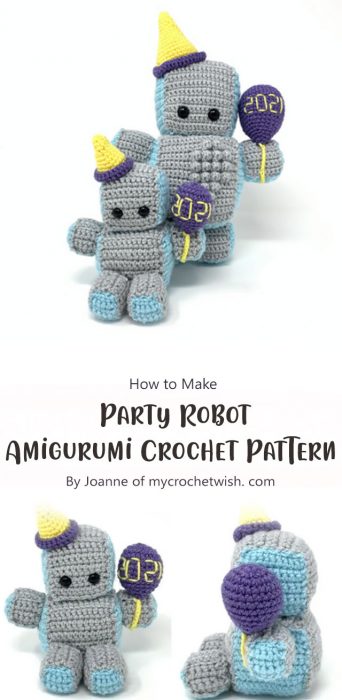 Party Robot Amigurumi Crochet Pattern By Joanne of mycrochetwish. com