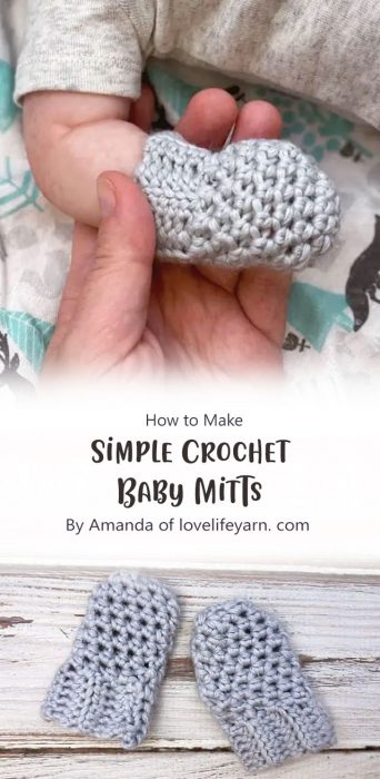 Simple Crochet Baby Mitts By Amanda of lovelifeyarn. com
