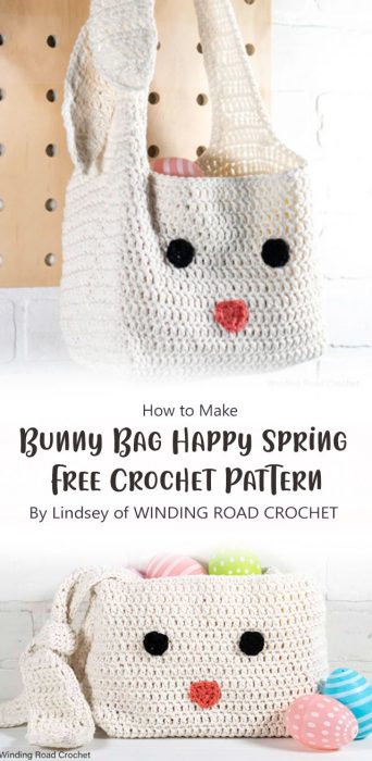 Crochet Bunny Bag Happy Spring Free Crochet Pattern By Lindsey of WINDING ROAD CROCHET