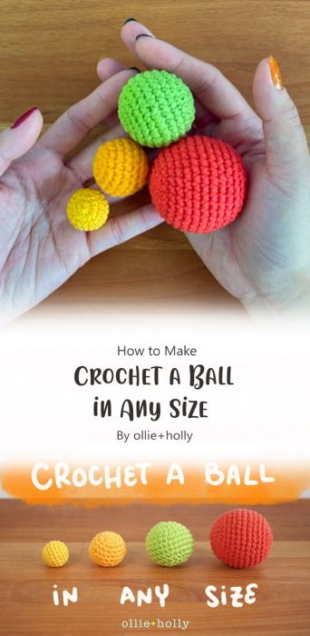 How to Crochet a Ball in Any Size By ollie+holly
