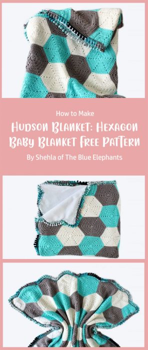 Hudson Blanket: Hexagon Baby Blanket Free Crochet Pattern By Shehla of The Blue Elephants