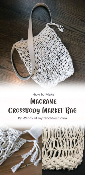 Macrame Crossbody Market Bag By Wendy of myfrenchtwist. com