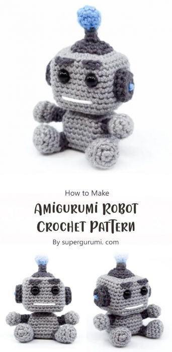 Amigurumi Robot Crochet Pattern By supergurumi. com