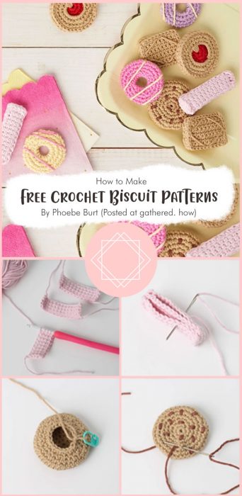 Free Crochet Biscuit Patterns By Phoebe Burt (Posted at gathered. how)