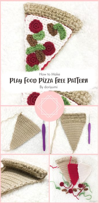 Play Food Pizza - Free Crochet Pattern By doriyumi