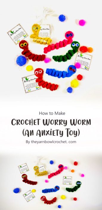 Crochet Worry Worm (An Anxiety Toy) By theyarnbowlcrochet. com