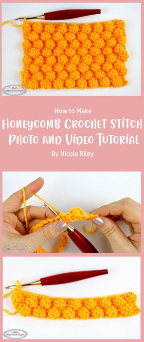 How to Crochet the Honeycomb Crochet Stitch - Photo and Video Tutorial By Nicole Riley