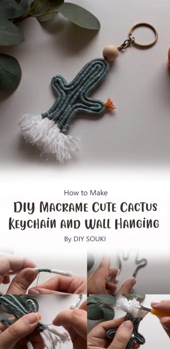 DIY Macrame Cactus - Cute Cactus Keychain and Wall Hanging By DIY SOUKI