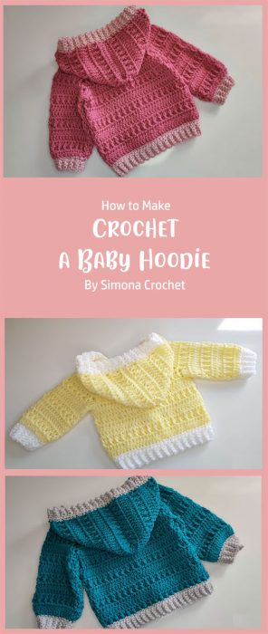 How to Crochet a Baby Hoodie By Simona Crochet