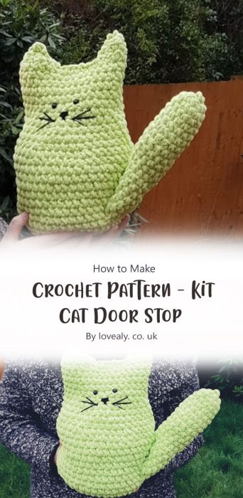 Crochet Pattern - Kit Cat Door Stop By lovealy. co. uk