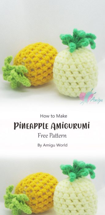 Pineapple Amigurumi By Amigu World
