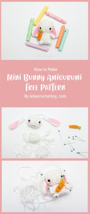 Mini Bunny Amigurumi - Free Pattern By leliacrocheting. com