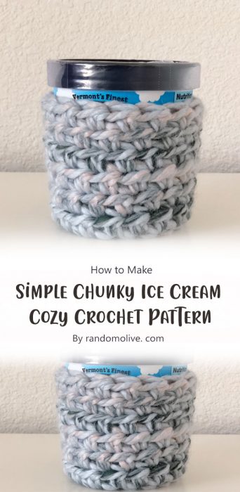Simple Chunky Ice Cream Cozy Crochet Pattern By randomolive. com