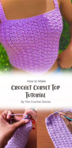 Pretty Corset Top Free Crochet Tutorial Ideas (Part 2 ...