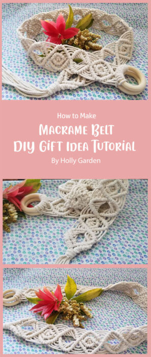 Macrame Belt - DIY Gift Idea Tutorial By Holly Garden