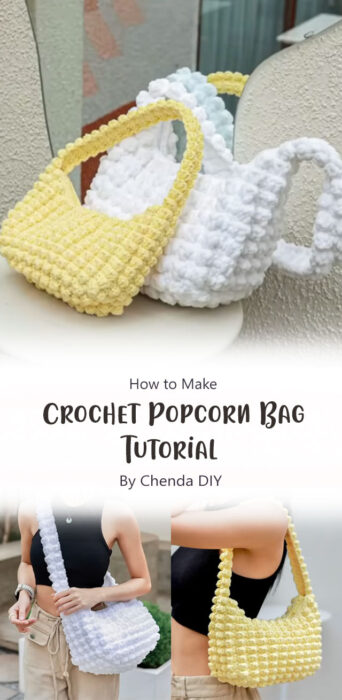 Crochet Popcorn Bag Tutorial By Chenda DIY