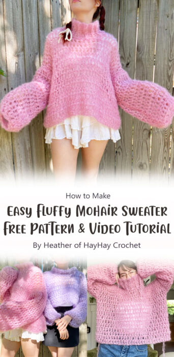 Easy Fluffy Mohair Sweater - Free Crochet Pattern & Video Tutorial By Heather of HayHay Crochet