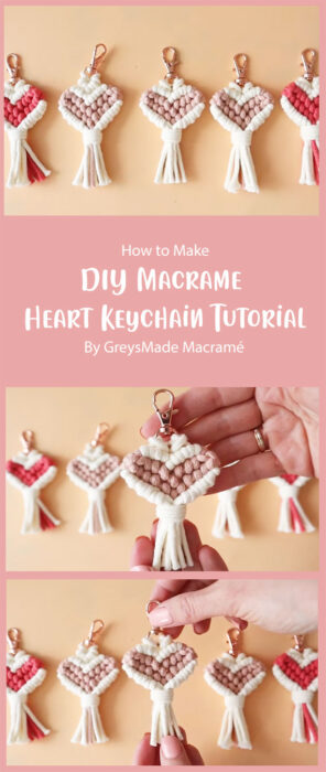 DIY Macrame Heart Keychain Tutorial By GreysMade Macramé