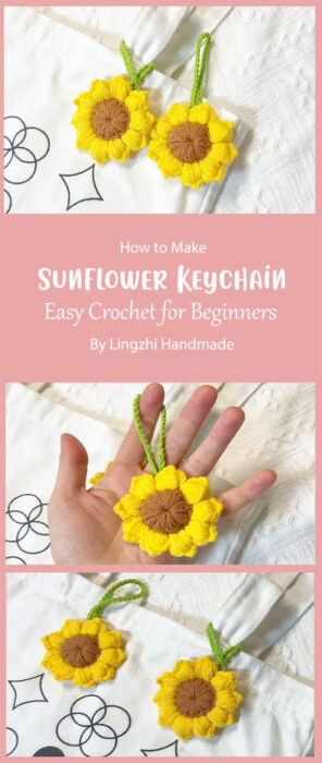 Crochet Sunflower Keychain - Easy Crochet for Beginners By Lingzhi Handmade