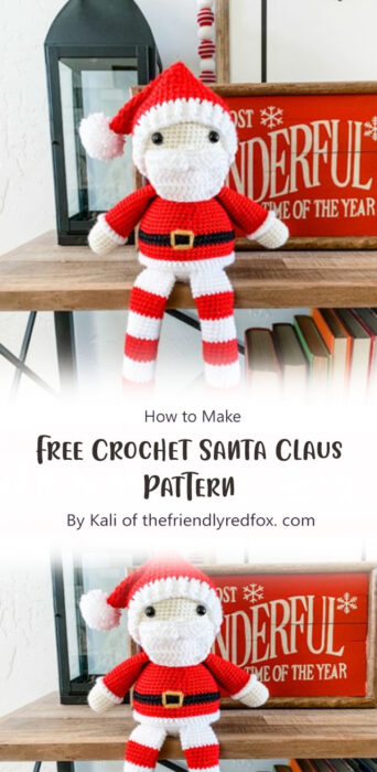 Free Crochet Santa Claus Pattern By Kali of thefriendlyredfox. com