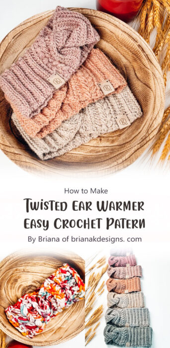 Crochet A Twisted Ear Warmer - Easy By Briana of brianakdesigns. com