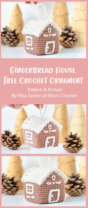 Gingerbread House Ornament Free Crochet Pattern By Elisa Sartori of Elisa's Crochet