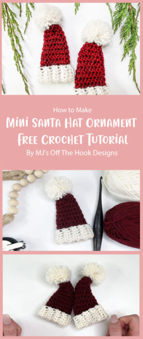 Mini Santa Hat Ornament - Free Crochet Pattern By MJ's Off The Hook Designs