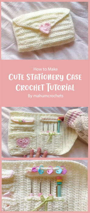 Crochet a Cute Stationery Case - Beginner Friendly Tutorial By mahumcrochets