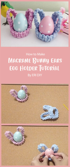 Macrame Bunny Ears Egg Holder Tutorial By ERI DIY