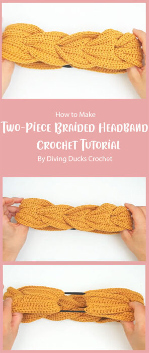 Two-Piece Braided Headband - Crochet Tutorial By Diving Ducks Crochet