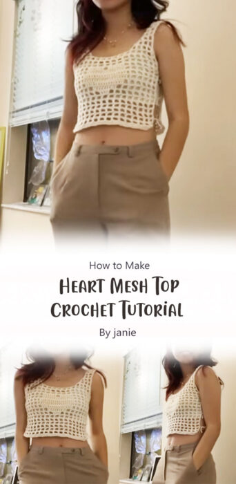 Heart Mesh Top Crochet Tutorial By janie