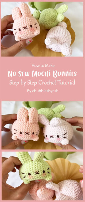 No Sew Mochi Bunnies - Step by Step Crochet Tutorial By chubbiesbyash